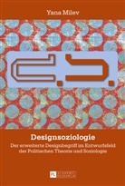 Yana Milev - Designsoziologie
