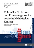 Camilla Badstübner-Kizik, Almut Hille - Kulturelles Gedächtnis und Erinnerungsorte im hochschuldidaktischen Kontext