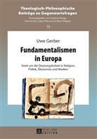 Uwe Gerber - Fundamentalismen in Europa