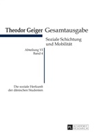 Theodor Geiger, Klaus Rodax, Klaus Rodax - Die soziale Herkunft der dänischen Studenten