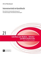 Arne Neubauer, Georgios Gounalakis - Internetvertrieb im Kartellrecht