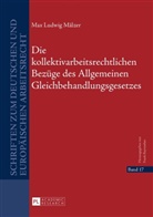 Max Mälzer, Max Ludwig Mälzer - Die kollektivarbeitsrechtlichen Bezüge des Allgemeinen Gleichbehandlungsgesetzes