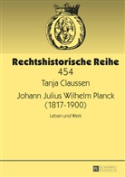 Tanja Claussen, Rudolf Meyer-Pritzl - Johann Julius Wilhelm Planck (1817-1900)