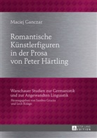 Maciej Ganczar, Lech Kolago - Romantische Künstlerfiguren in der Prosa von Peter Härtling