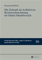 Benjamin Wübbelt - Die Zukunft der kollektiven Rechtewahrnehmung im Online-Musikbereich
