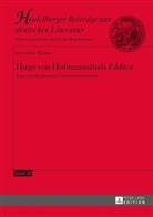 Dorothée Treiber, Dieter Borchmeyer - Hugo von Hofmannsthals "Elektra"