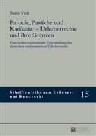Tudor Vlah, Thomas Hoeren - Parodie, Pastiche und Karikatur - Urheberrechte und ihre Grenzen