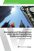 Emanuel Schleiss - Konzepte und Massnahmen einer kinderfreundlichen Siedlungsverdichtung