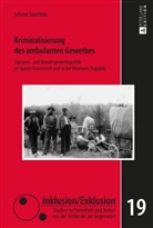 Juliane Tatarinov - Kriminalisierung des ambulanten Gewerbes