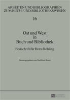 Gottfried Kratz - Ost und West in Buch und Bibliothek
