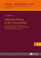 Lisa Rhein - Selbstdarstellung in der Wissenschaft