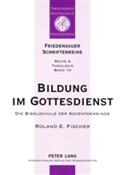 Roland E. Fischer - Bildung im Gottesdienst