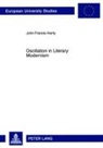 John Francis Harty - Oscillation in Literary Modernism