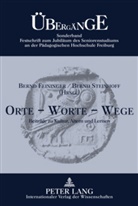 Bernd Feininger, Bernd Steinhoff - Orte - Worte - Wege