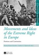Nicola Kristin Karcher, Anders G. Kjostvedt, Anders G. Kjøstvedt - Movements and Ideas of the Extreme Right in Europe