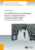 Vincent Artuso - La collaboration au Luxembourg durant la Seconde Guerre mondiale (1940-1945)