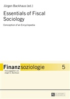 Jürgen Backhaus, Jürgen G. Backhaus - Essentials of Fiscal Sociology