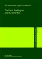 Olaf Mertelsmann, Kaarel Piirimäe - The Baltic Sea Region and the Cold War