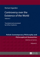 Roman Ingarden - Controversy over the Existence of the World