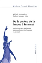 Michael Abecassis, Michaël Abecassis, Gudrun Ledegen - De la genèse de la langue à Internet