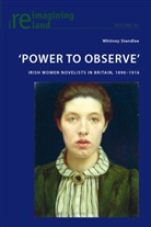 Whitney Standlee - 'Power to Observe'