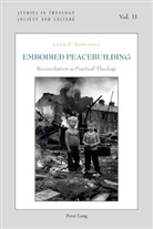 Leah Robinson, Leah E. Robinson - Embodied Peacebuilding