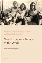 Ana Luísa Amaral, Paulo De Medeiros, Ana Paula Ferreira, Marinel Freitas, Marinela Freitas, Ana Luísa Amaral... - "New Portuguese Letters" to the World