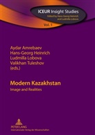 Aydar Amrebaev, Hans-Georg Heinrich, Ludmilla Lobova, Valikhan Tuleshov - Modern Kazakhstan