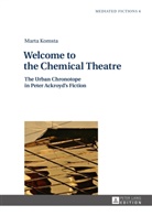 Marta Komsta, Ludmila Gruszewska-Blaim - Welcome to the Chemical Theatre