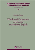 Michiko Ogura - Words and Expressions of Emotion in Medieval English