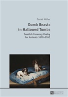 Daniel Möller - Dumb Beasts in Hallowed Tombs