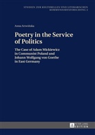 Anna Artwinska - Poetry in the Service of Politics