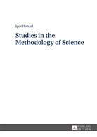 Igor Hanzel - Studies in the Methodology of Science