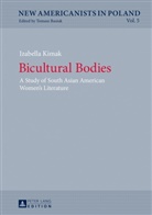 Izabella Kimak - Bicultural Bodies