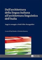Paul Danler, Christine Konecny - Dall'architettura della lingua italiana all'architettura linguistica dell'Italia