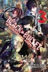Shiden Kanzaki, Kanzaki Shiden, Shiden Kanzaki, Saki Ukai - BLACK BULLET, VOL. 3 (LIGHT NOVEL)