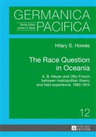 Hilary Howes, Hilary Susan Howes - The Race Question in Oceania