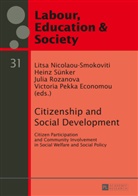 Litsa Nicolaou-Smokoviti, Julia Rozanova, Heinz Sünker - Citizenship and Social Development
