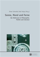 Elmar Schenkel, Kati Voigt - Sonne, Mond und Ferne