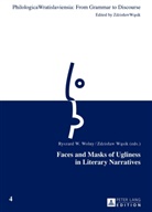 Zdzislaw Wasik, Ryszard W. Wolny - Faces and Masks of Ugliness in Literary Narratives