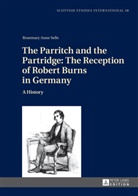 Rosemary Anne Selle - The Parritch and the Partridge: The Reception of Robert Burns in Germany