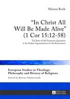Mariusz Rosik - "In Christ All Will Be Made Alive" (1 Cor 15:12-58)