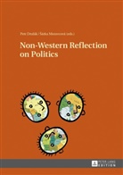 Petr Drulák, Sárka Moravcová - Non-Western Reflection on Politics