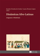 Laura Álvarez López, Juanito Ornelas de Avelar - Dinâmicas Afro-Latinas