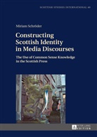 Miriam Schröder - Constructing Scottish Identity in Media Discourses