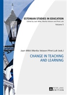 Piret Luik, Jaan Mikk, Marika Veisson - Change in Teaching and Learning