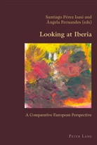 Fernandes, Angela Fernandes, Ângela Fernandes, Pérez Isasi, Santiag Pérez Isasi, Santiago Pérez Isasi - Looking at Iberia