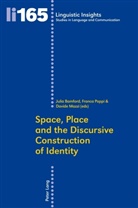 Julia Bamford, Davide Mazzi, Franca Poppi - Space, Place and the Discursive Construction of Identity
