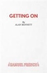 Alan Bennett - Getting on