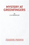 J B Priestley, J. B. Priestley, J. B. Priestley - Mystery at Greenfingers